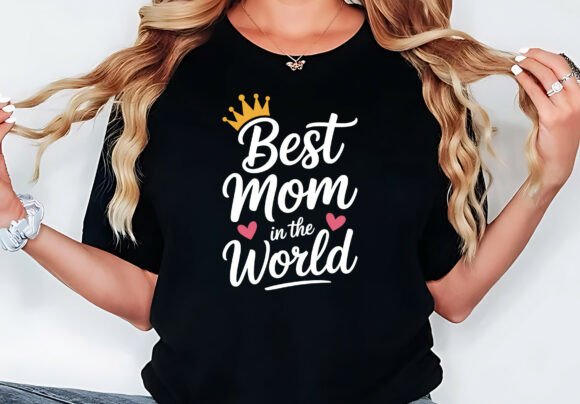Best Mom in the World T-Shirt Design: A Versatile Graphic Asset for Content Creators