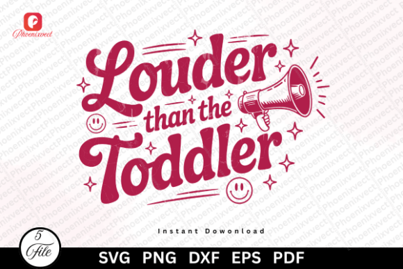 Funny Mom Louder Than the Toddler PNG Graphics and Illustrations Review