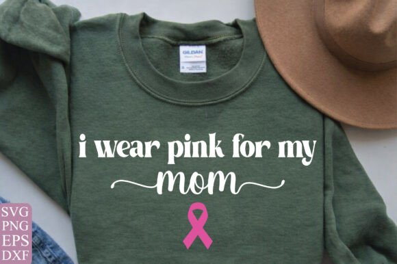 I Wear Pink for My Mom Shirt Graphics and T-Shirt Designs