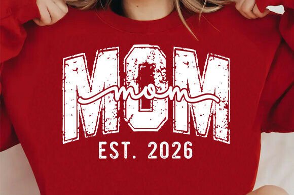 Mom Est. 2026 PNG for T-Shirt Designs: A Digital Seller’s Review