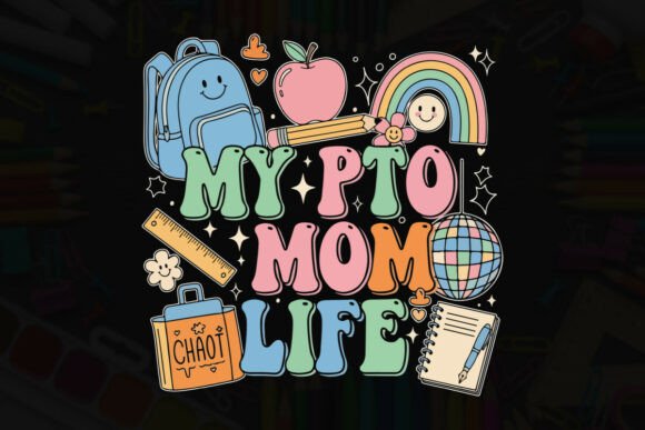 My PTO Mom Life Tutor Typography Design: A Graphics Asset for T-Shirt Designs and Content Publishing