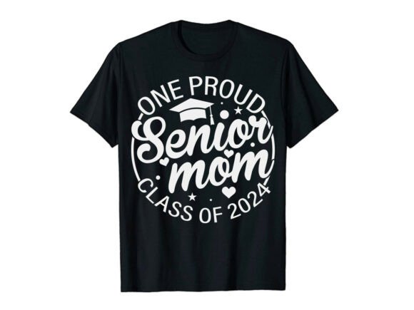 One Proud Senior Mom Class of 2024 Gradu Graphics and T-Shirt Designs Review