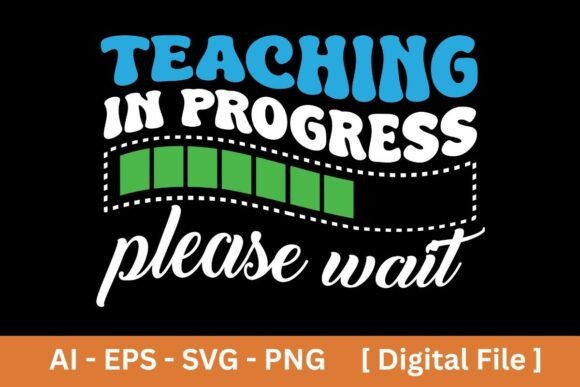 Teachers in Progress Please Wait Groovy: A Versatile Graphic Design Asset for Content Creators