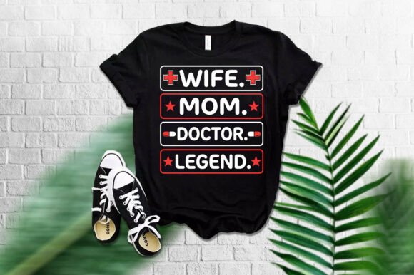 Wife, Mom, Doctor T-Shirt Design Graphics Review
